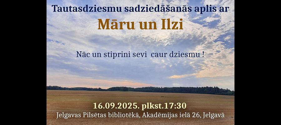 Tautasdziesmu sadziedāšanās aplis ar Māru un Ilzi